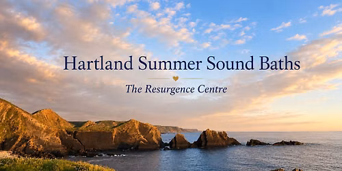 \u2600\ufe0f Hartland Summer Sound Baths \u2600\ufe0f