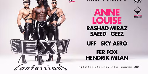 SEXY CONFESSIONS starring ANNE LOUISE - Official Main Party St. Nicholas Festival Cologne