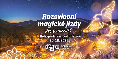Sobota 20. 12. 2025 \u2013 Rozsv\u00edcen\u00ed magick\u00e9 j\u00edzdy \u2013 Pec se rozz\u00e1\u0159\u00ed \u2013 Relaxpark, Pec pod Sn\u011b\u017ekou