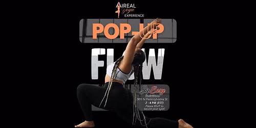Aireal Yoga Experience: Indoor Pop-Up at SipEasy SocialHaus (SESH)