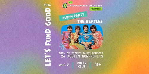 Let's Fund Good: The Beatles Album Party Benefiting 24 Austin Nonprofits