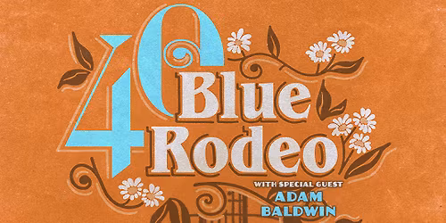 Blue Rodeo: Lost Together - The 40th Anniversary at Place Des Arts - Salle Wilfrid Pelletier