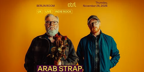ctrl LIVE: Arab Strap [UK]