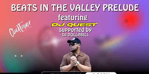 BEATS IN THE VALLEY PRELUDE WITH QUEST & DOLLABILL 