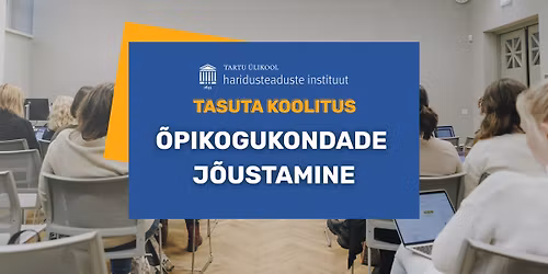 Koolitus: \u00d5pikogukondade j\u00f5ustamine