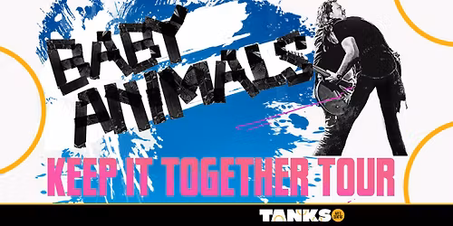 Baby Animals || Tanks Arts Centre