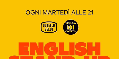 EVERY TUESDAY Free Entry English Standup comedy by Yellowdicomedy