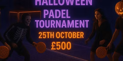 Smash & Scream: Halloween Padel Tournament