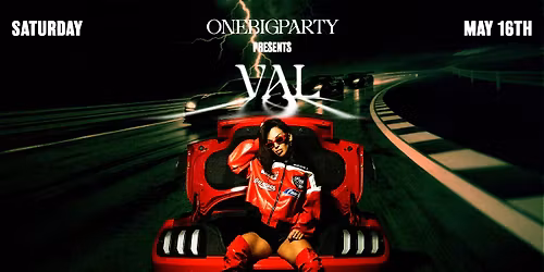 VAL X ONEBIGPARTY