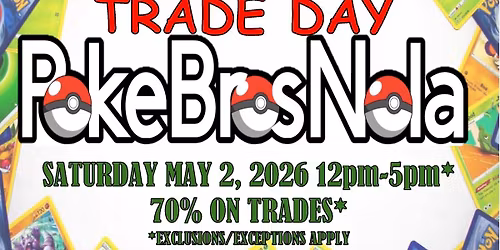 POKEBROS TRADE DAY! THIS SATURDAY FROM 12 PM TO 5 PM!