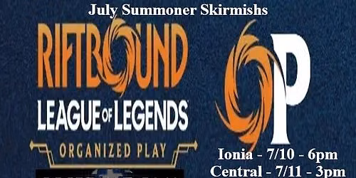 Riftbound July Summoner Skirmish
