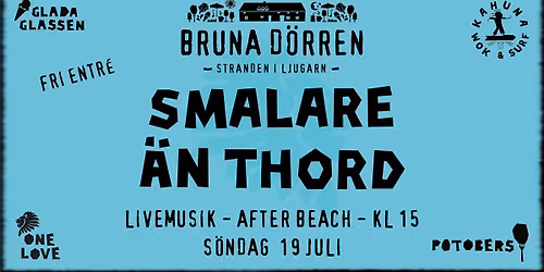 SMALARE \u00c4N THORD - After Beach - Live p\u00e5 Bruna D\u00f6rren - Fri entr\u00e9
