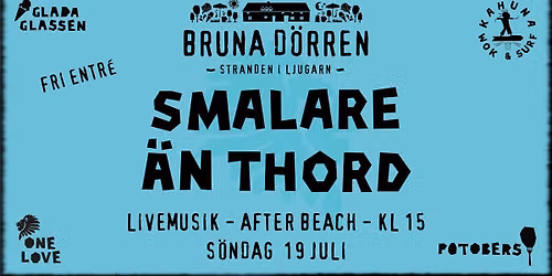 SMALARE \u00c4N THORD - After Beach - Live p\u00e5 Bruna D\u00f6rren - Fri entr\u00e9