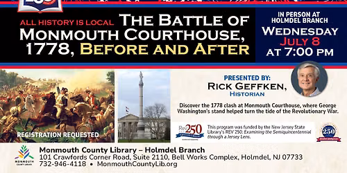 All History is Local: Battle of Monmouth Courthouse, 1778, Before and After