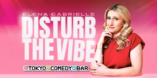 Elena Gabrielle - Disturb The Vibe - Live in Tokyo