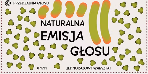 Naturalna emisja g\u0142osu \u2219 warsztat weekendowy