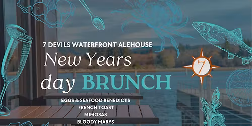 New Year's Day Brunch @ 7 Devils Waterfront Alehouse