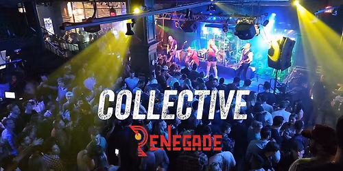 Collective at The Renegade