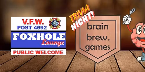 Trivia @ VFW Foxhole Lounge