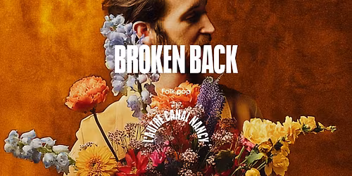 Broken Back \u2022 L'Autre Canal Nancy