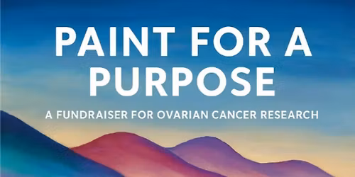 Ovarian Cancer Paint Fundraiser \ud83e\ude75\ud83d\udc69\u200d\ud83c\udfa8\ud83d\udc68\u200d\ud83c\udfa8