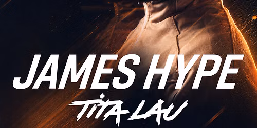 JAMES HYPE w\/ Tita Lau LIVE