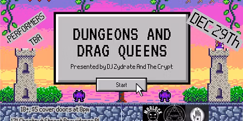 DUNGEONS AND DRAG QUEENS
