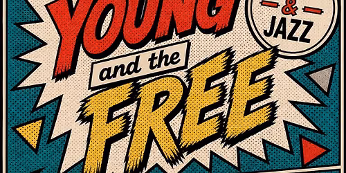 Young and the Free