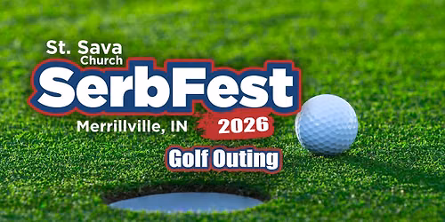 Golf Outing - SerbFest 2026