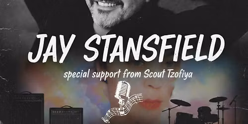 An Evening with Jay Stansfield (support from Scout Tzofiya)