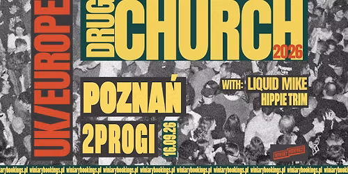 DRUG CHURCH + Liquid Mike + Hippie Trim \/ 16.09.26 \/ 2Progi, Pozna\u0144