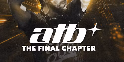 ATB: The Final Chapter U.S. Tour at Temple Denver