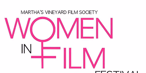 8th annual WOMEN IN FILM Festival