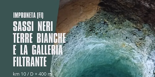 Bosco Sassi Neri, Terre Bianche e la Galleria Filtrante 
