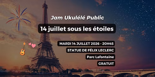 Jam Ukul\u00e9l\u00e9 Public - 14 juillet sous les \u00e9toiles