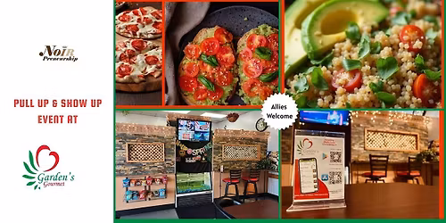 Noir Preneurship: April Pull Up & Show Up at Garden\u2019s Gourmet