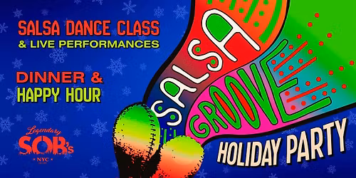 Salsa Groove Holiday Party: Dance Class & Happy Hour