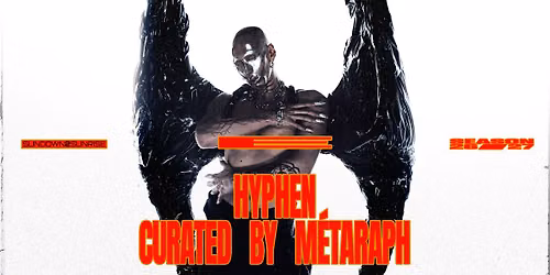 HYPHEN: CURATED BY M\u00c9TARAPH