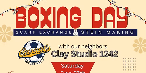 Boxing Day Scarf Exchange & Stein Making