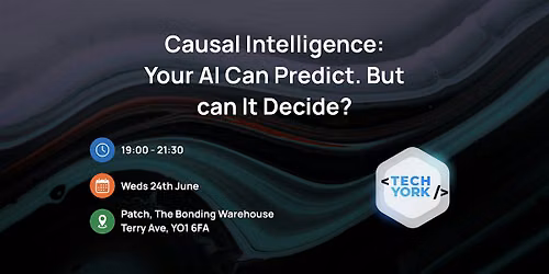 Causal Intelligence: Your AI Can Predict. But can It Decide?