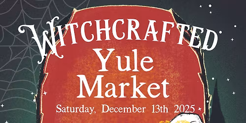 Witchcrafted Yule Market 