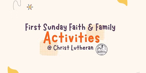 First Sunday Faith & Family Activities