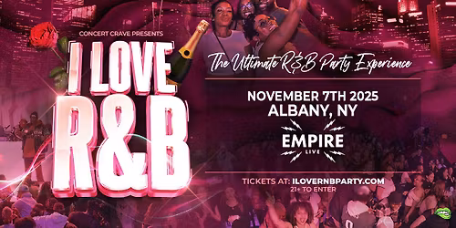 I Love R&B Party - Albany NY (21+)
