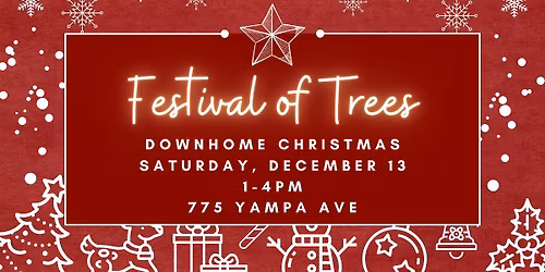 Festival of Trees Downhome Christmas