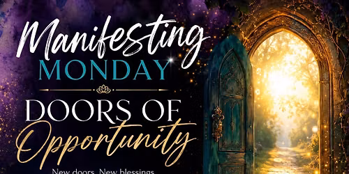 Manifesting Monday