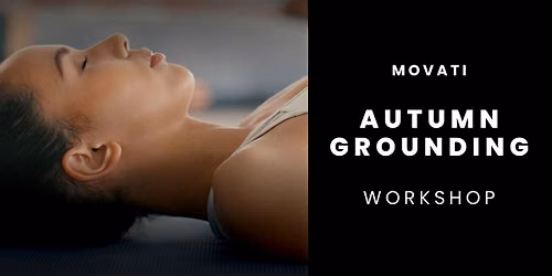 Autumn Grounding: Settling the Nervous System & Restoring Rhythm
