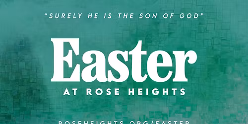 Easter at Rose Heights