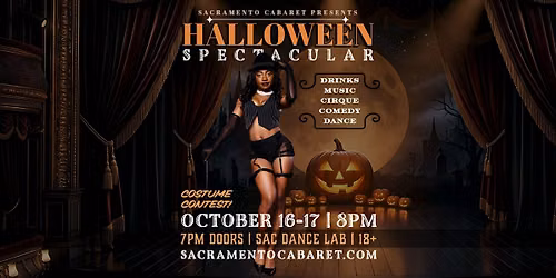 Sacramento Cabaret: HALLOWEEN SPECTACULAR