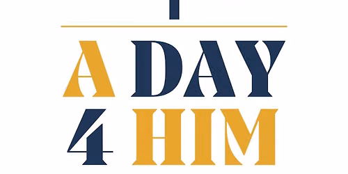 A Day 4 Him - A Day of Giving Back