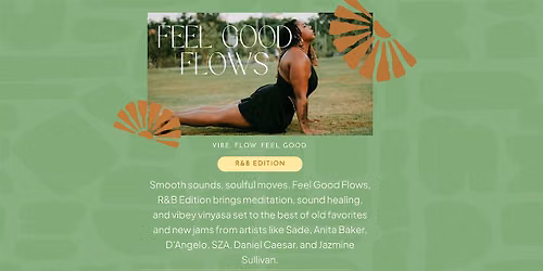 Feel Good Flows: R&B Edition
